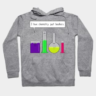 I love chemistry just beakers Hoodie